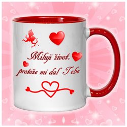 Hrníček Miluji život, miluji Tebe