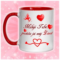 Hrníček Miluji život, miluji Tebe